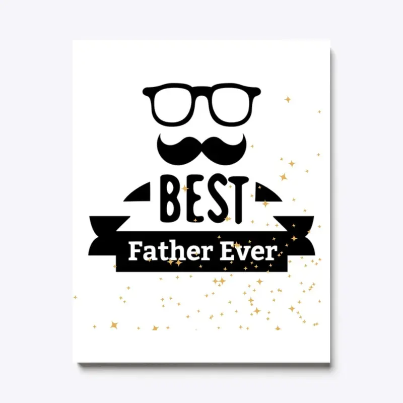 Best Dad Ever T-shirts, Fathers Day Gift